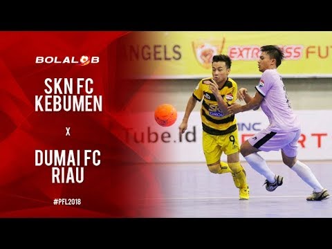 SKN Fc Kebumen (9) Vs (1) Dumai Fc Riau - Highlights Pro Futsal League 2018