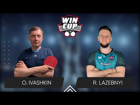 00:00 Oleksandr Ivashkin  - Ruslan Lazebnyi West 5 WIN CUP 08.04.2024 | TABLE TENNIS WINCUP