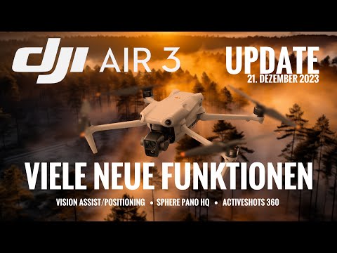 Dji Air 3 Deutsch - viele neue Funktionen Update