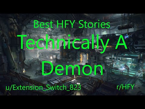 Best HFY Reddit Stories: Technically A Demon