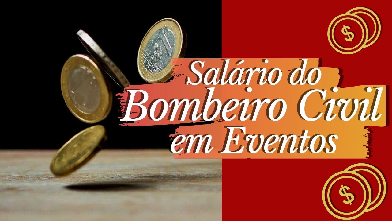 Salário do Bombeiro Civil em Evento - Você está satisfeito com a comissão paga?