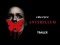 Antebellum | Trailer | Sky Cinema