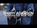 Barry Adamson - Walk On The Wild Side