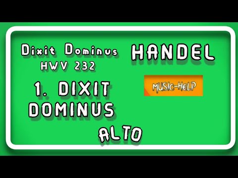 Alto - 1. Dixit Dominus - Handel - (Dixit Dominus HWV 232)