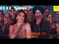 Pehla Tu Duja Tu Song SON OF SARDAR 2 Atif Aslam