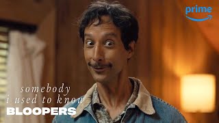 Somebody I Used to Know - Bloopers | Prime Video