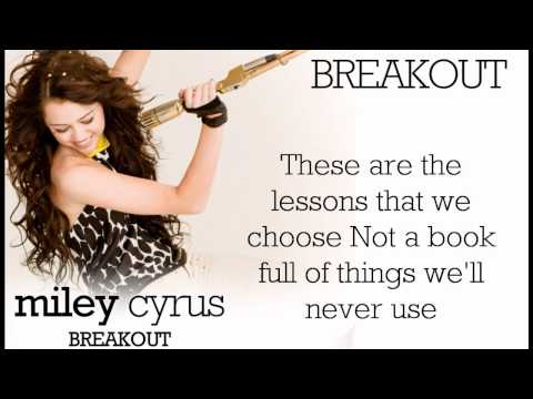 Miley Cyrus - Breakout Lyrics:)