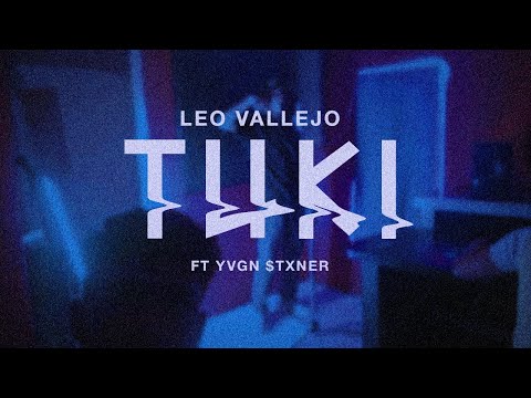 LEO VALLEJO - TUKI  ❌@Yvng.Stxn.ska1206  [Visualizer]