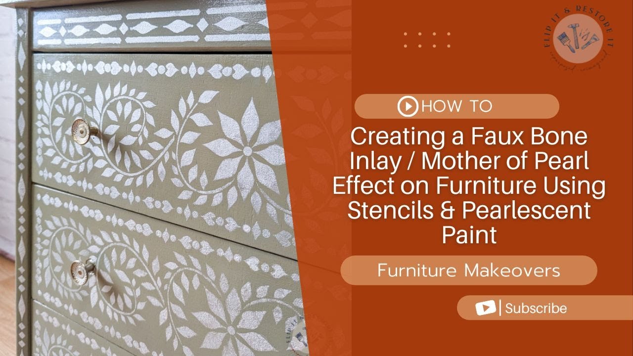 Creating a Faux Bone Inlay / Mother of Pearl Effect on Furniture Using Stencils & Pearlescent Paint
