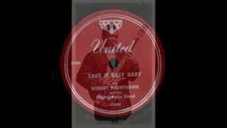 Robert Nighthawk - Take It Easy Baby