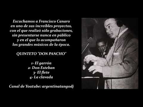 QUINTETO DON PANCHO (FRANCISCO CANARO): SELECCIÓN O "TANDA" BAILABLE DE TANGO