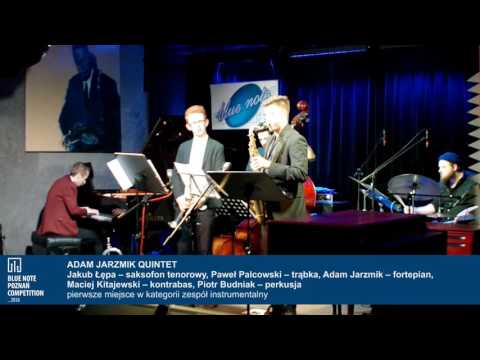 Blue Note Poznań Competition 2016: Adam Jarzmik Quintet