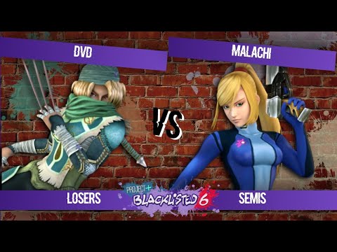 Blacklisted 6 LS - dvd (Sheik) vs Malachi (Zero Suit Samus)