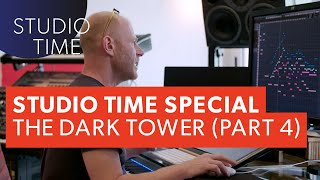 THE DARK TOWER: Studio Time Special (4/4) - "5M46"