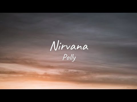 Nirvana - Polly | Lyrics