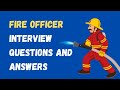 Fire Officer Interview Questions And Answers
