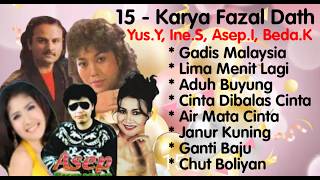 Download lagu Karya Emas Fazal Dath - Gadis Malaysia - Air Mata Cinta - Janur Kuning - Setangkai Bunga Padi mp3 Download lagu Karya Emas Fazal Dath - Gadis Malaysia - Air Mata Cinta - Janur Kuning - Setangkai Bunga Padi mp3