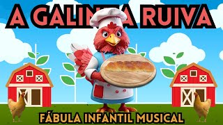 ?FÁBULA INFANTIL MUSICAL?A GALINHA RUIVA?CANAL DO THEO STEVAN BRINQUEDOS E BRINCADEIRAS.