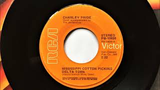 Mississippi Cotton Picking Delta Town , Charley Pride , 1974