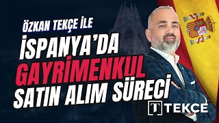 İspanya'da Emlak Satın Almak: A'dan Z'ye Rehberiniz!