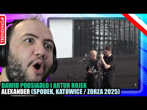 🇵🇱 Dawid Podsiadło i Artur Rojek - Alexander (Spodek, Katowice / ZORZA 2025) | T PAUL REACTS POLAND