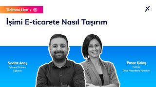 İşimi İnternete Nasıl Taşırım? /E-ticaret Masası