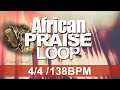 African Praise Church Loop Longer Version