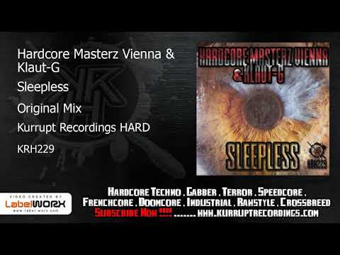Hardcore Masterz Vienna & Klaut-G - Sleepless (Kurrupt Recordings HARD - KRH229)