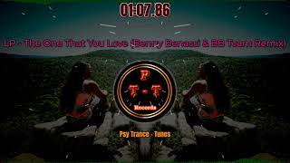 PSYTRANCE LP - The One That You Love Benny Benassi &amp; BB Team Remix