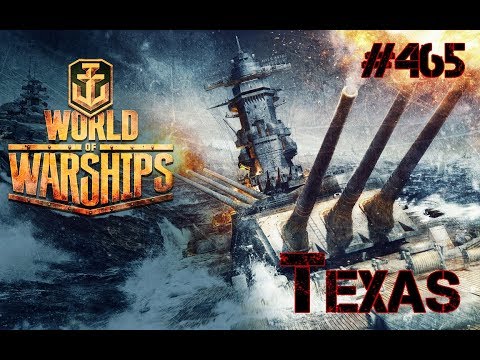 Texas / #465 / Let´s Play World of Warships / German - Deutsch