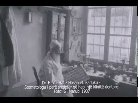 Dr. Haxhi Hafiz Hasan ef. Kaduku - Stomatologu i parë shqiptar që hapi një klinikë dentare