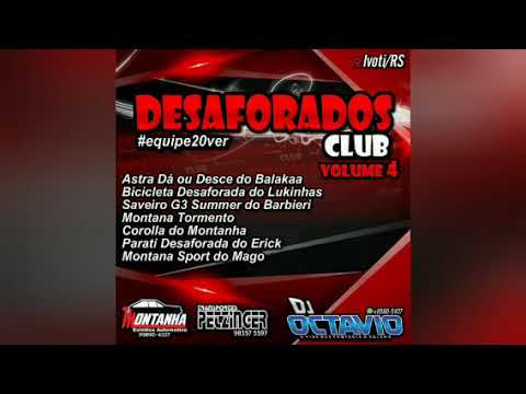 DESAFORADOS CLUB (VOLUME 04) - DJ OCTAVIO RS