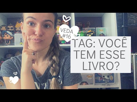 BOOKTAG: Voce Tem Esse Livro? | #VEDA16