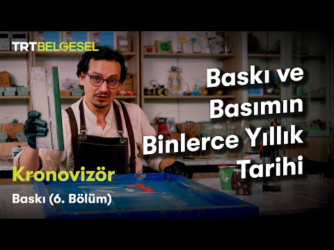Kronovizör | 6. Bölüm (Baskı) | TRT Belgesel
