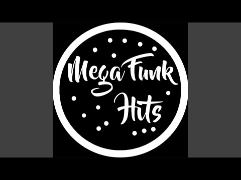 Mega Funk - Nova Geração