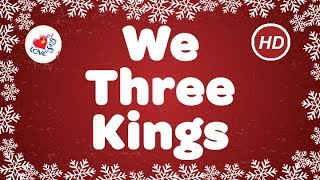 We Three Kings with Lyrics| Christmas Songs &amp; Carols | Children Love to Sing | Christmas Music