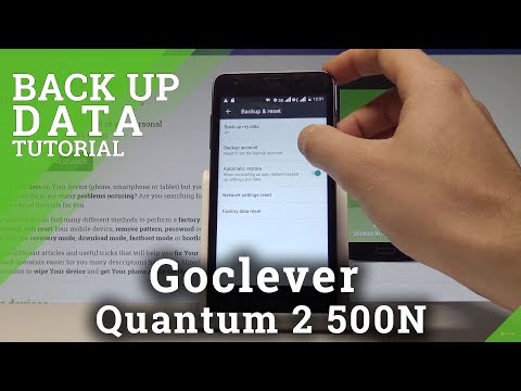 How to Enable Google Backup on Goclever Quantum 2 500N - Back Up Data |HardReset.Info