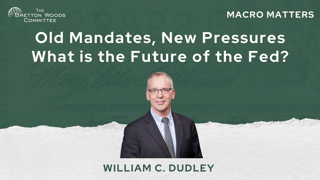 Old Mandates, New Pressures — What is the Future of the Fed?