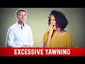 What Is Excessive Yawning? – Dr. Berg
