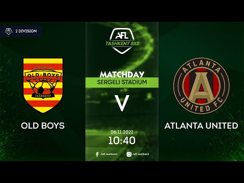 AFL Uzbekistan | 2 division | 6-tur OLD BOYS ATLANTA UNITED