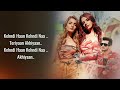 Kehndi Haan Kehndi Naa Lyrics Sukriti Prakriti Arjun Bijlani Sddihant K