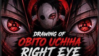 Obito Uchiha Right Eye Drawing      Part - 4😈
