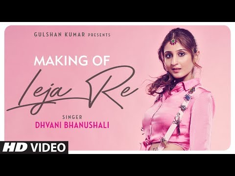 Leja Re | Dhvani Bhanushali | Tanishk Bagchi | Rashmi Virag |Radhika Rao| Vinay Sapru | Siddharth