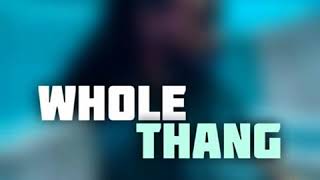 Whole Thang (Prod. by The BeatPlug)