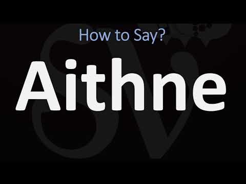 How to Pronounce Aithne? (CORRECTLY)