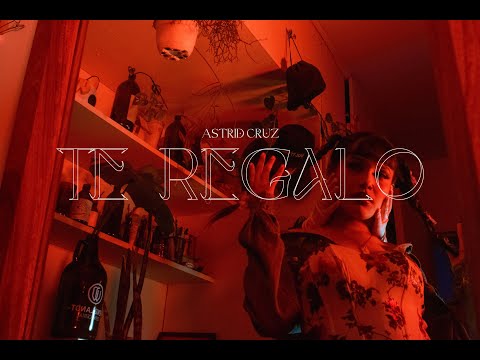 Astrid Cruz - Te Regalo (Video Oficial)