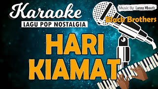 Download lagu Karaoke HARI KIAMAT - Black Brothers // Music By Lanno Mbauth mp3