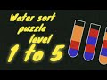 Water sort puzzle | level 1, 2, 3, 4 & 5 | game | walkthrough | Android | brain | game
