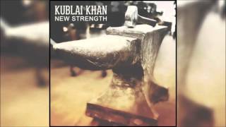 Kublai Khan - New Strength [Full Album]