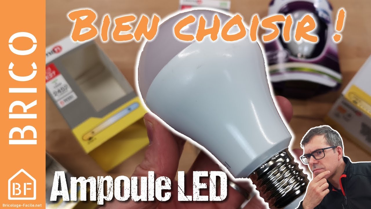 Comment choisir une ampoule LED 